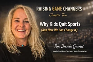 Raising Game Changers: Chapter 2